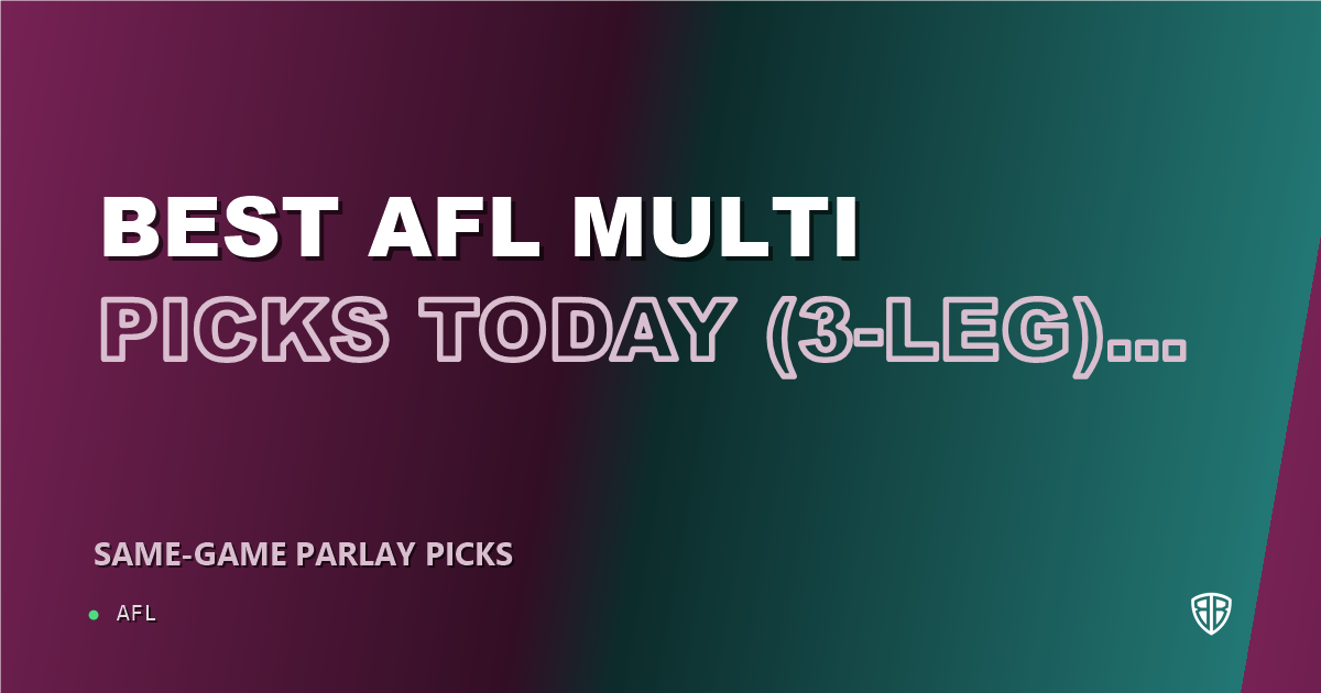 Best AFL Multi Picks Today, Friday 08/28 (3-Leg) Featuring Connor Budarick: Calculated Risk, High Reward