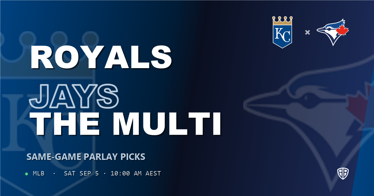 Kansas City Royals vs Toronto Blue Jays Prediction and Same Game Parlay picks, September 4, 2026