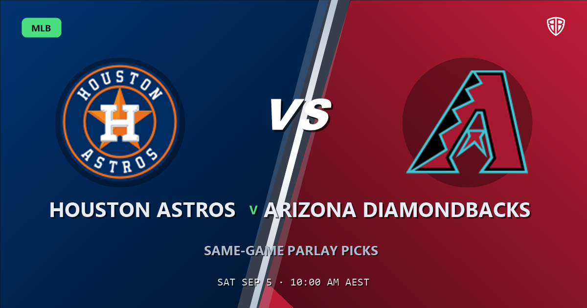 Houston Astros vs Arizona Diamondbacks Prediction and Same Game Parlay picks, September 5, 2026