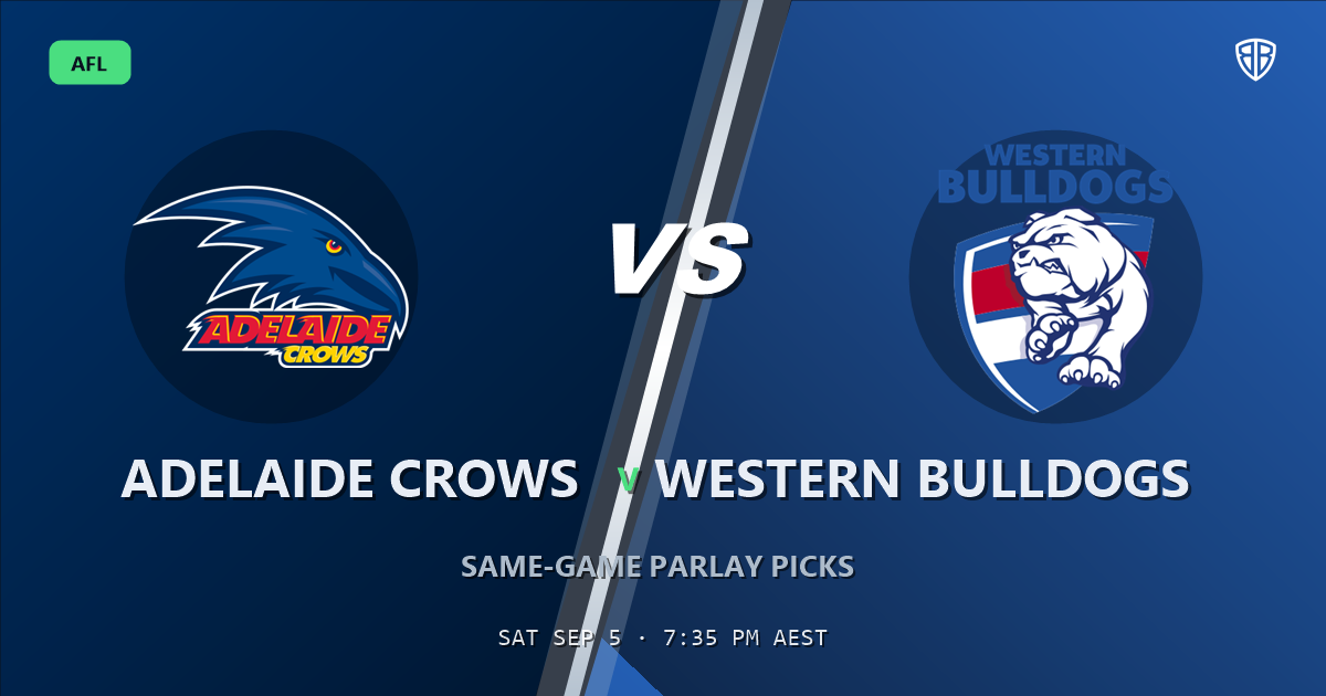 Adelaide Crows vs Western Bulldogs Prediction & Same Game Multi picks Top SGM: Smart Betting Angles