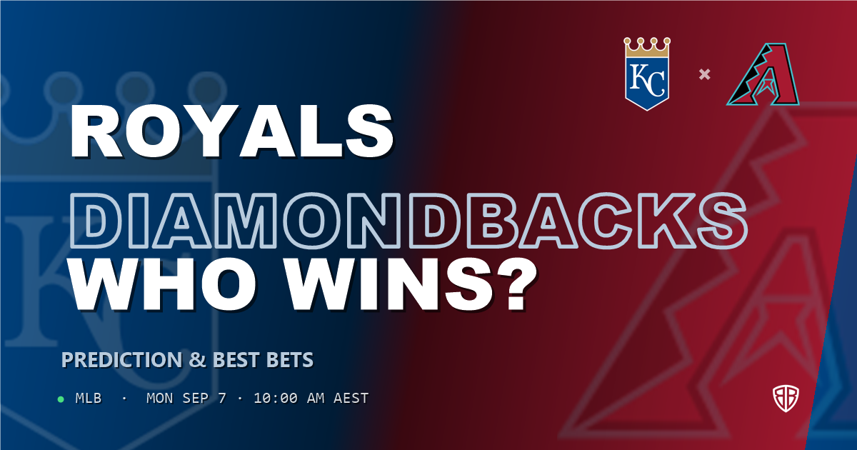 Kansas City Royals vs Arizona Diamondbacks Prediction and Picks, September 7, 2026