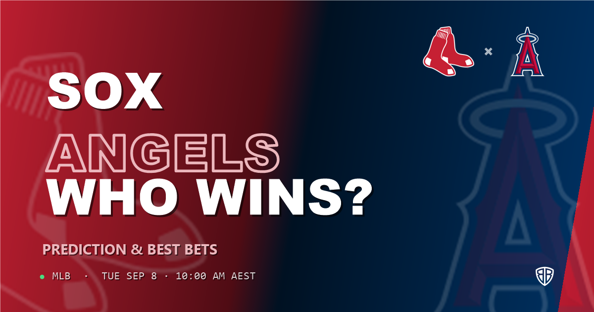 Boston Red Sox vs Los Angeles Angels Prediction and Picks, September 8, 2026