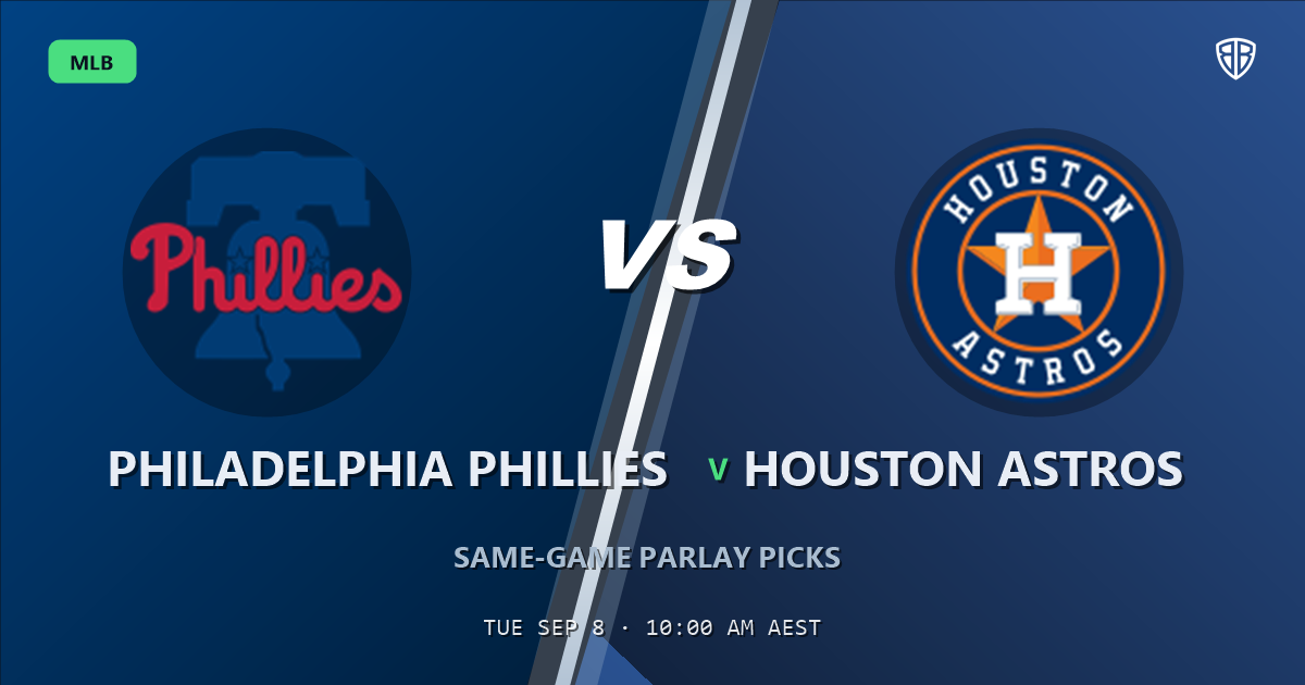 Philadelphia Phillies vs Houston Astros Prediction and Same Game Parlay picks, September 8, 2026