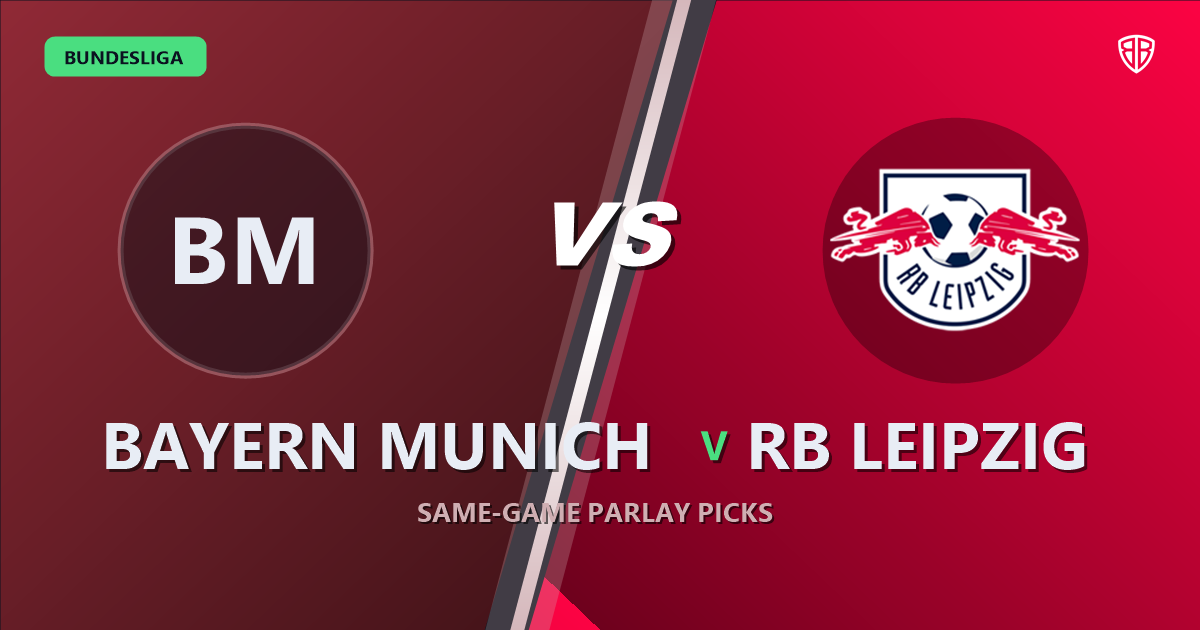 Bayern Munich vs RB Leipzig Prediction & Same Game Parlay picks