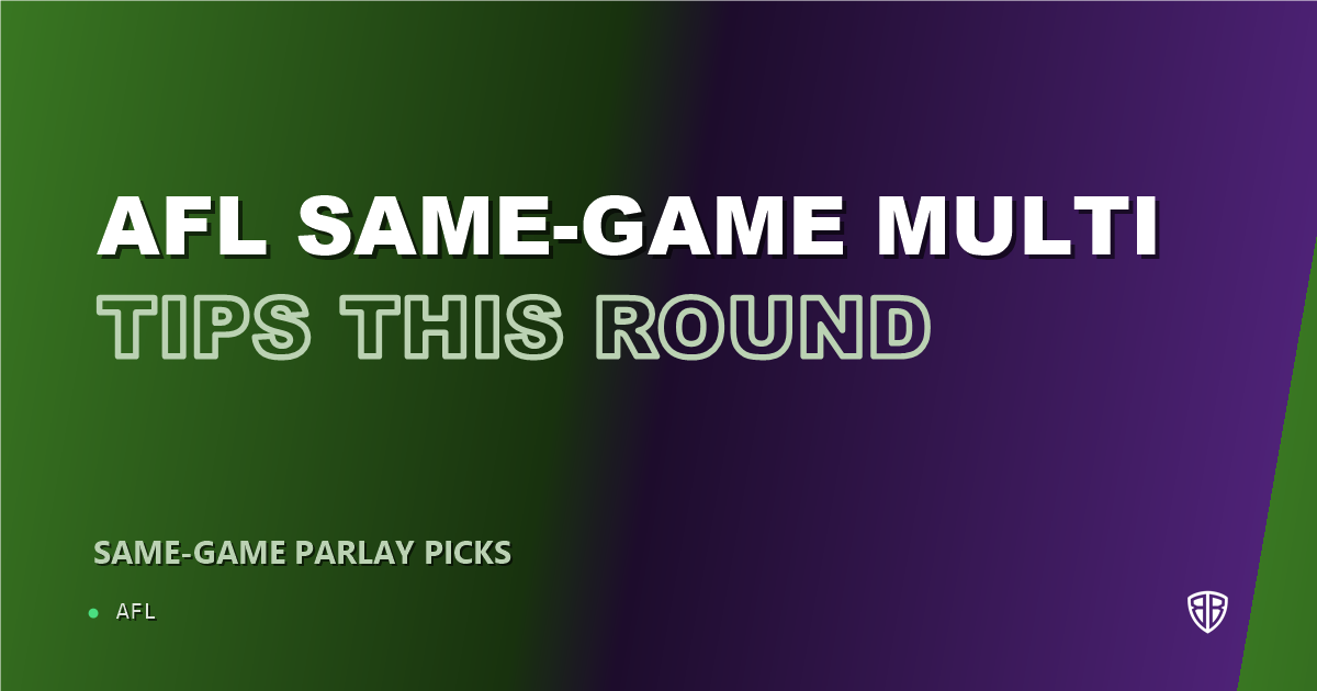 AFL Same-Game Multi Tips This Round (September 17, 2026)