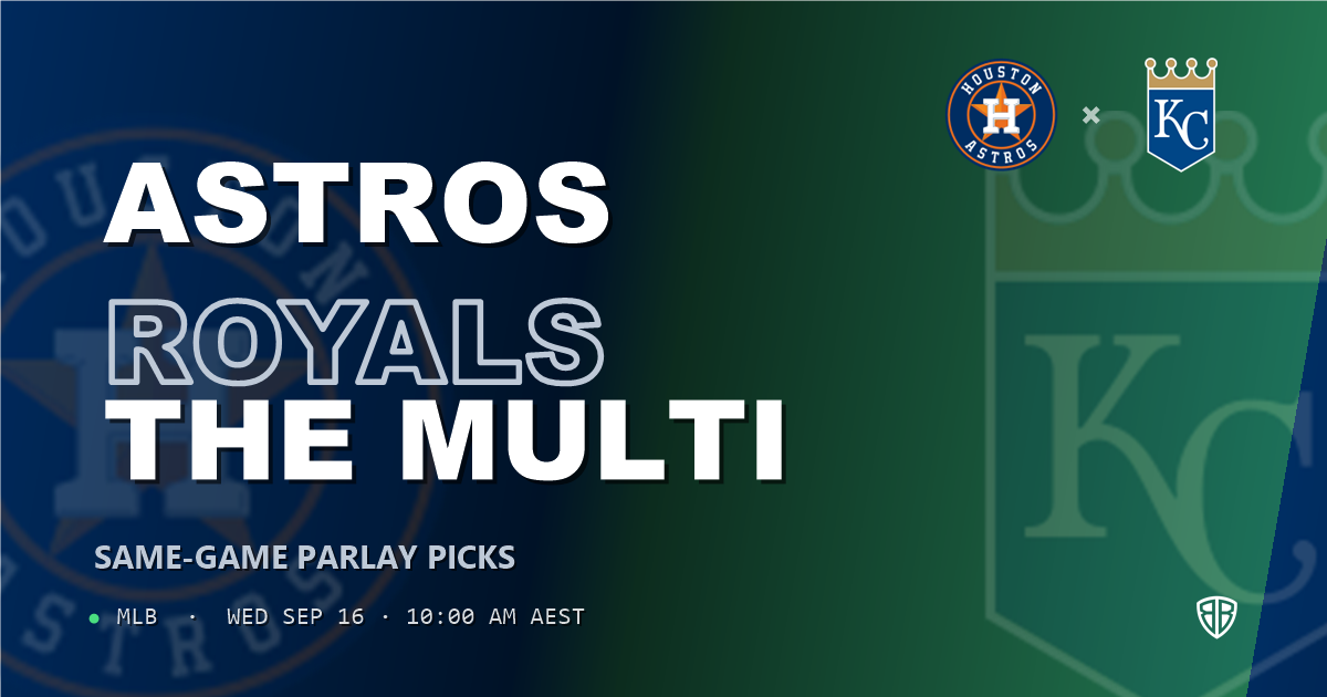 Houston Astros vs Kansas City Royals Prediction and Same Game Parlay picks, September 15, 2026