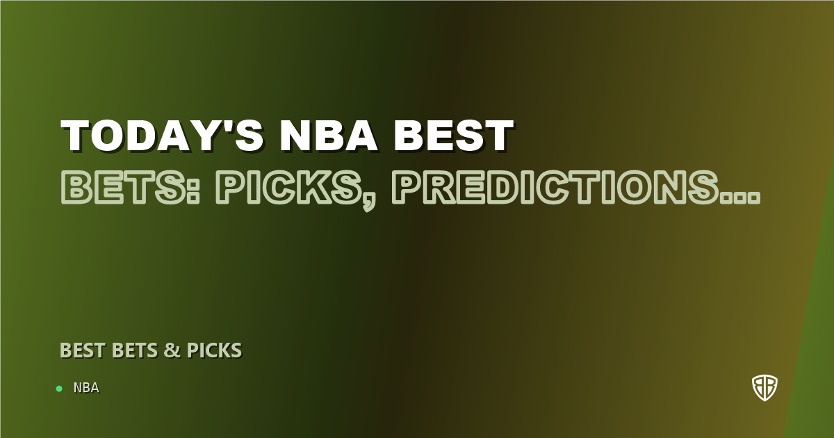 Today's NBA Best Bets: Picks, Predictions and Odds (Saturday 12/27 Slate)