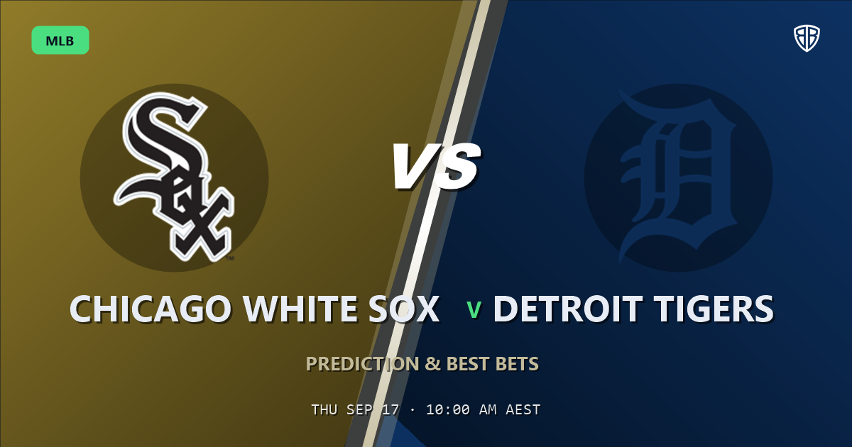 Chicago White Sox vs Detroit Tigers Prediction and Picks, September 17, 2026