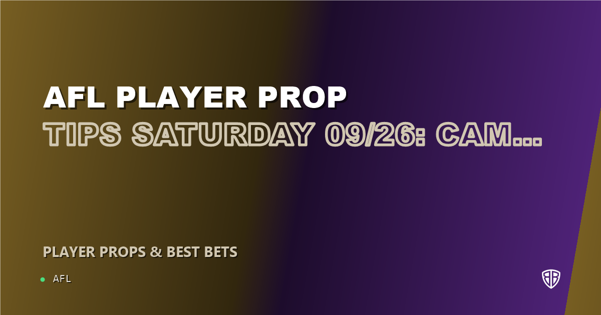 AFL news: AFL Player Prop Tips Saturday 09/26: Cam Rayner & More