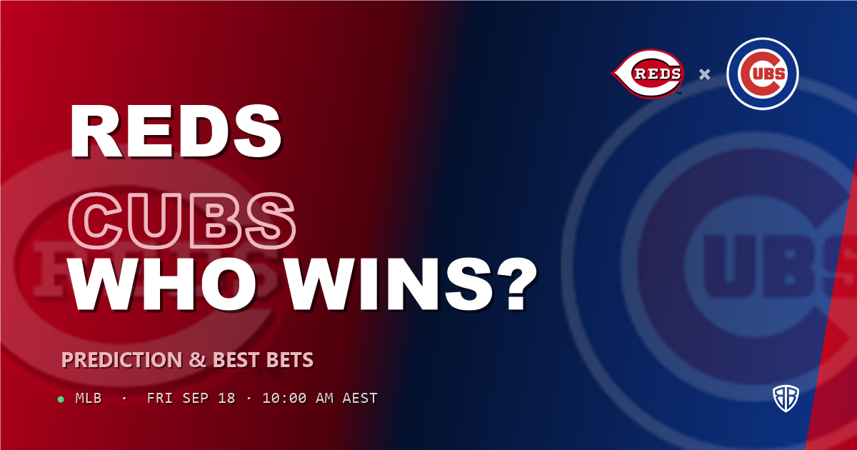 Cincinnati Reds vs Chicago Cubs Prediction and Picks, September 19, 2026