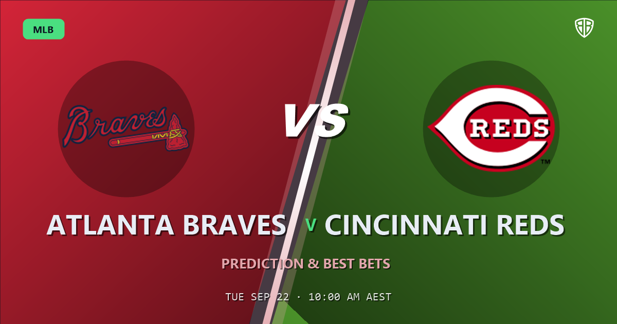 Atlanta Braves vs Cincinnati Reds Prediction and Picks, September 22, 2026