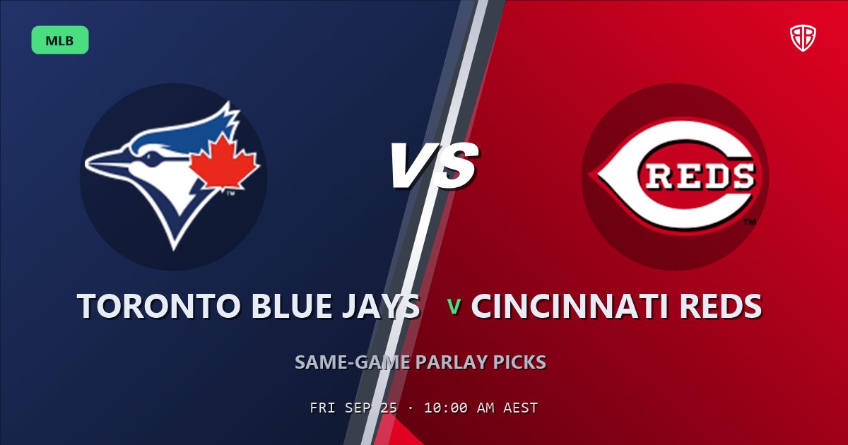 Toronto Blue Jays vs Cincinnati Reds Prediction and Same Game Parlay picks, September 25, 2026