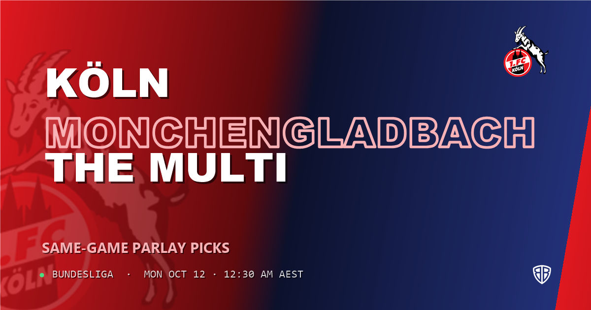1. FC Köln vs Borussia Monchengladbach Prediction & Same Game Parlay picks, October 11, 2026