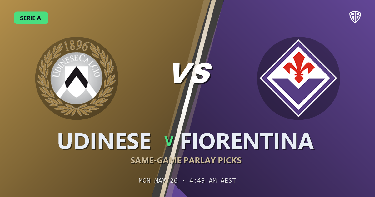 Udinese vs Fiorentina Prediction & Same Game Parlay picks Value Parlay: Analytics Breakdown
