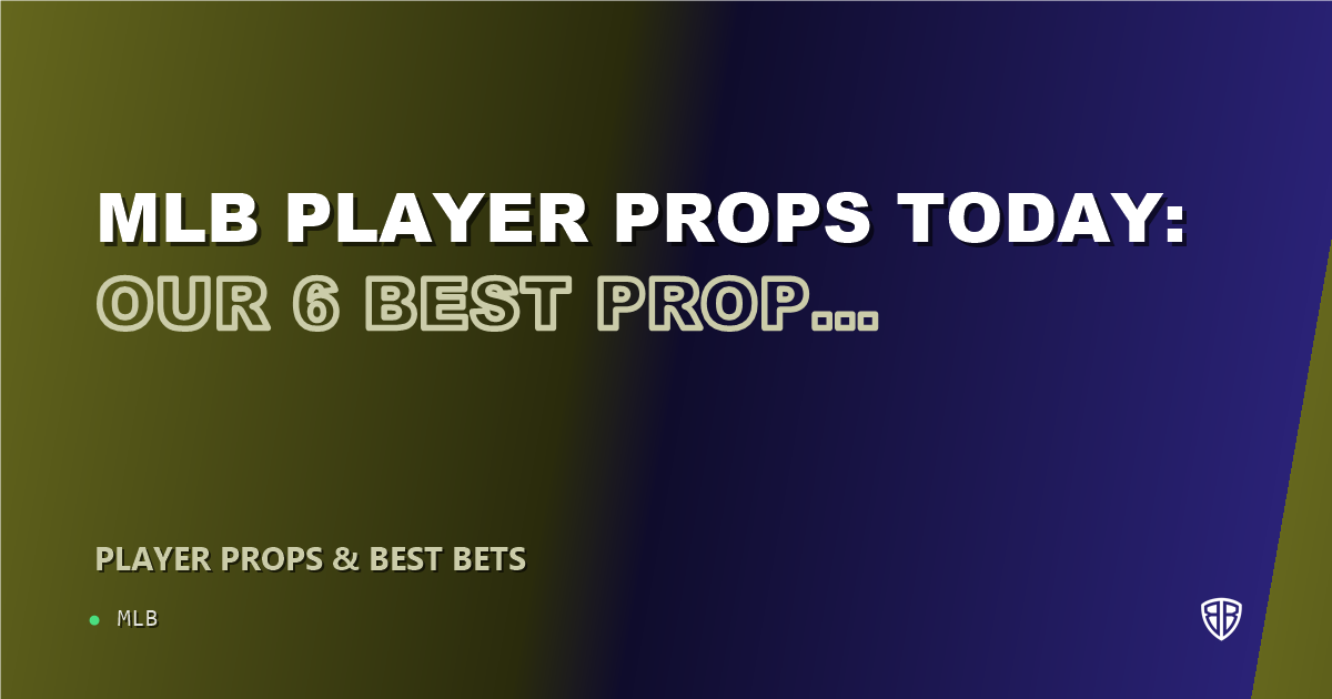 MLB player props today: our 6 best prop picks for September 30, 2026