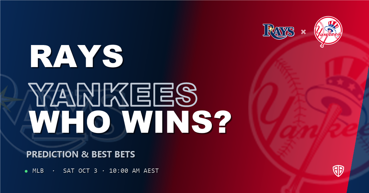 Tampa Bay Rays vs New York Yankees Prediction and Picks, October 1, 2026