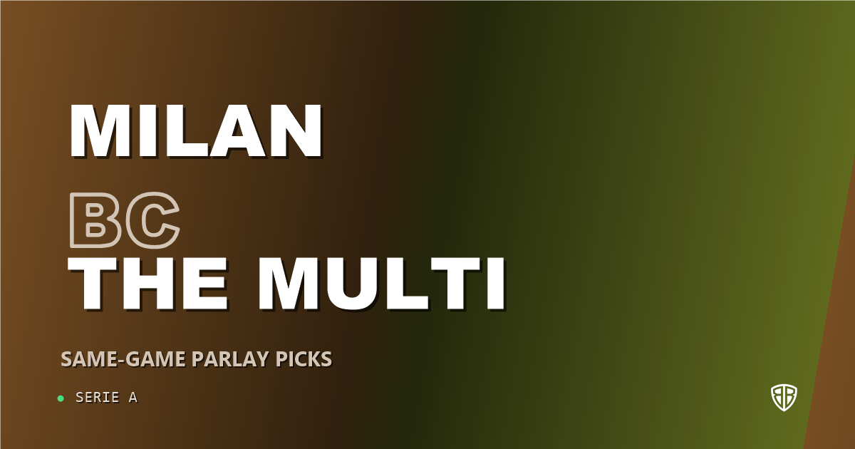 AC Milan vs Atalanta BC Prediction & Same Game Parlay picks