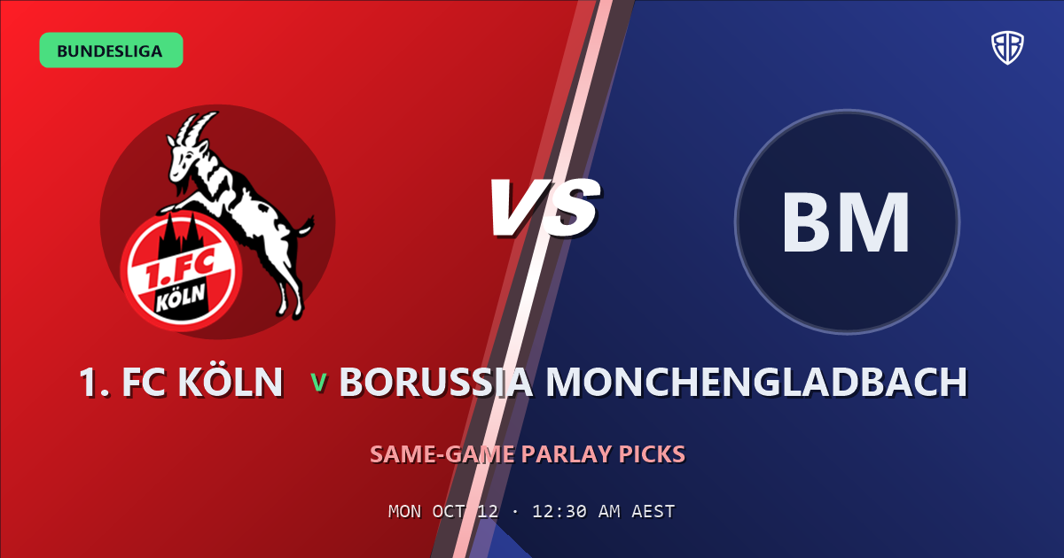 1. FC Köln vs Borussia Monchengladbach Prediction & Same Game Parlay picks, October 11, 2026