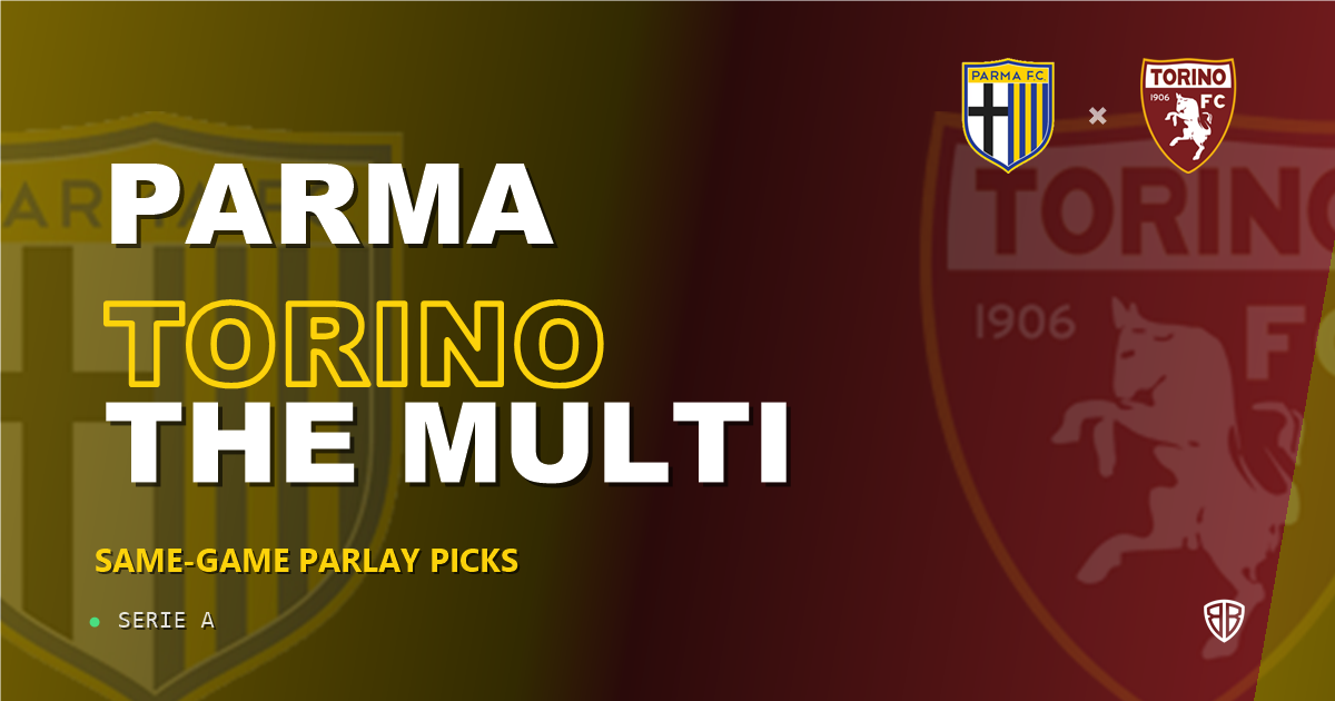 Parma vs Torino Prediction & Same Game Parlay picks