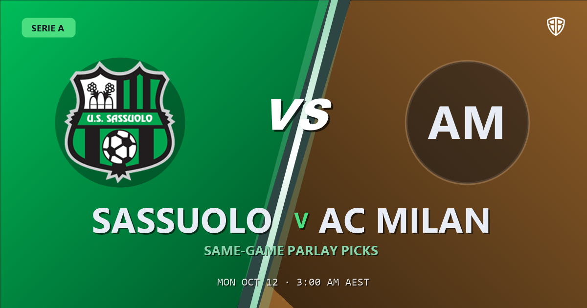 Sassuolo vs AC Milan Prediction & Same Game Parlay picks, October 11, 2026