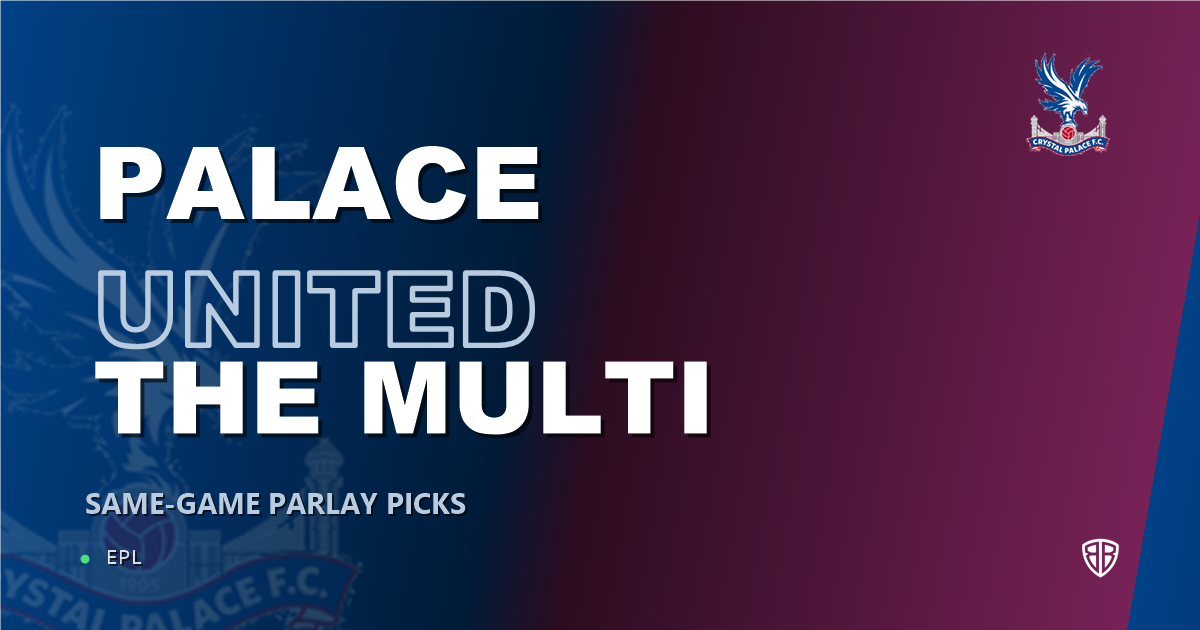 Crystal Palace vs Newcastle United Prediction & Same Game Parlay picks