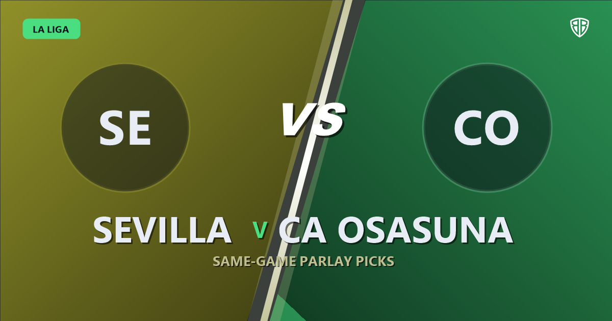 Sevilla vs CA Osasuna Prediction & Same Game Parlay picks
