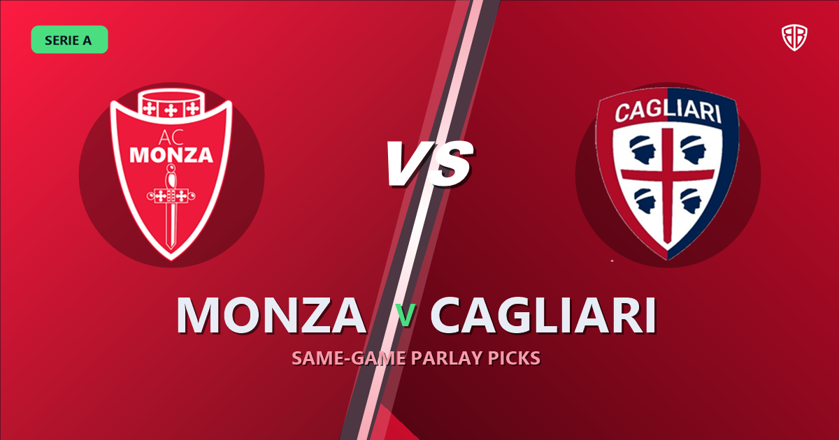 Monza vs Cagliari Prediction & Same Game Parlay picks