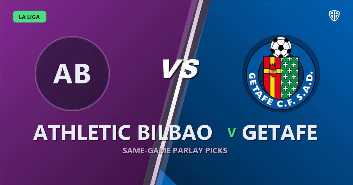 Athletic Bilbao vs Getafe Prediction & Same Game Parlay picks