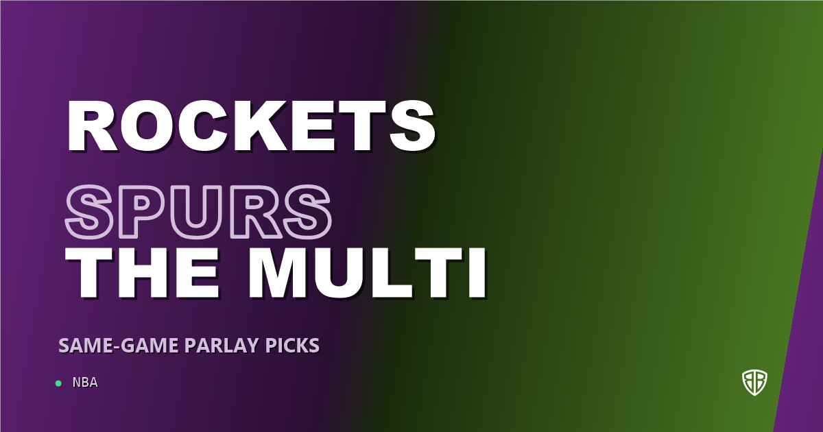 Houston Rockets vs San Antonio Spurs Prediction & Same Game Parlay picks Top SGP: Don't Miss These Odds