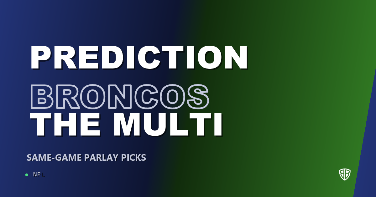 Denver Broncos vs Las Vegas Raiders Prediction & Same Game Parlay Picks: Expert Analysis
