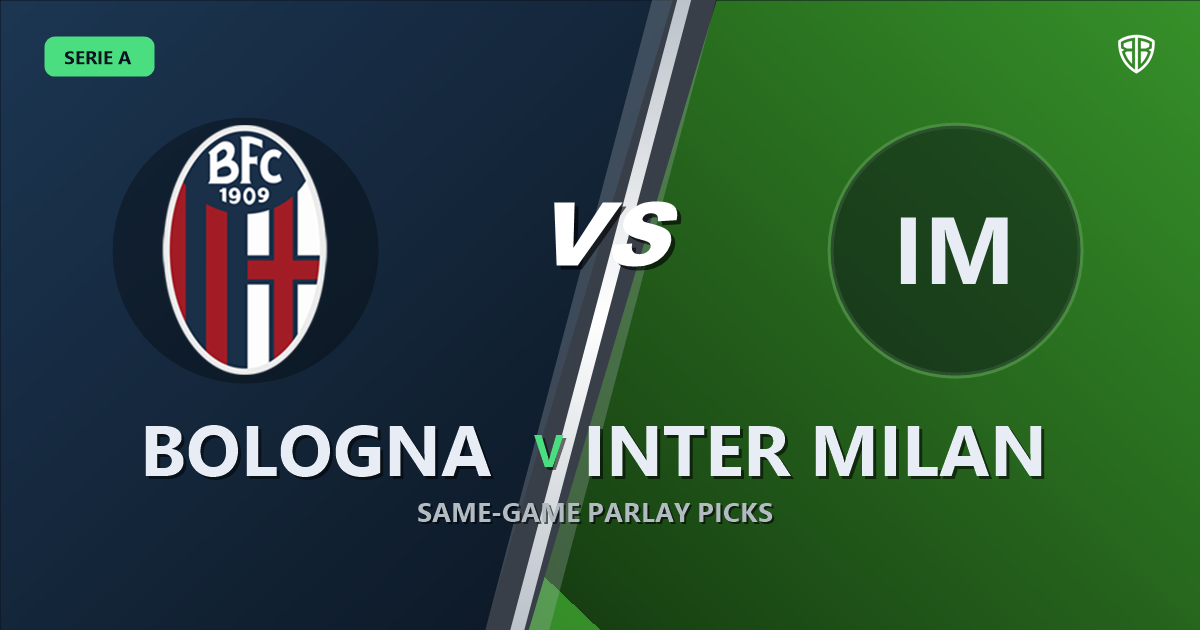 Bologna vs Inter Milan Prediction & Same Game Parlay picks