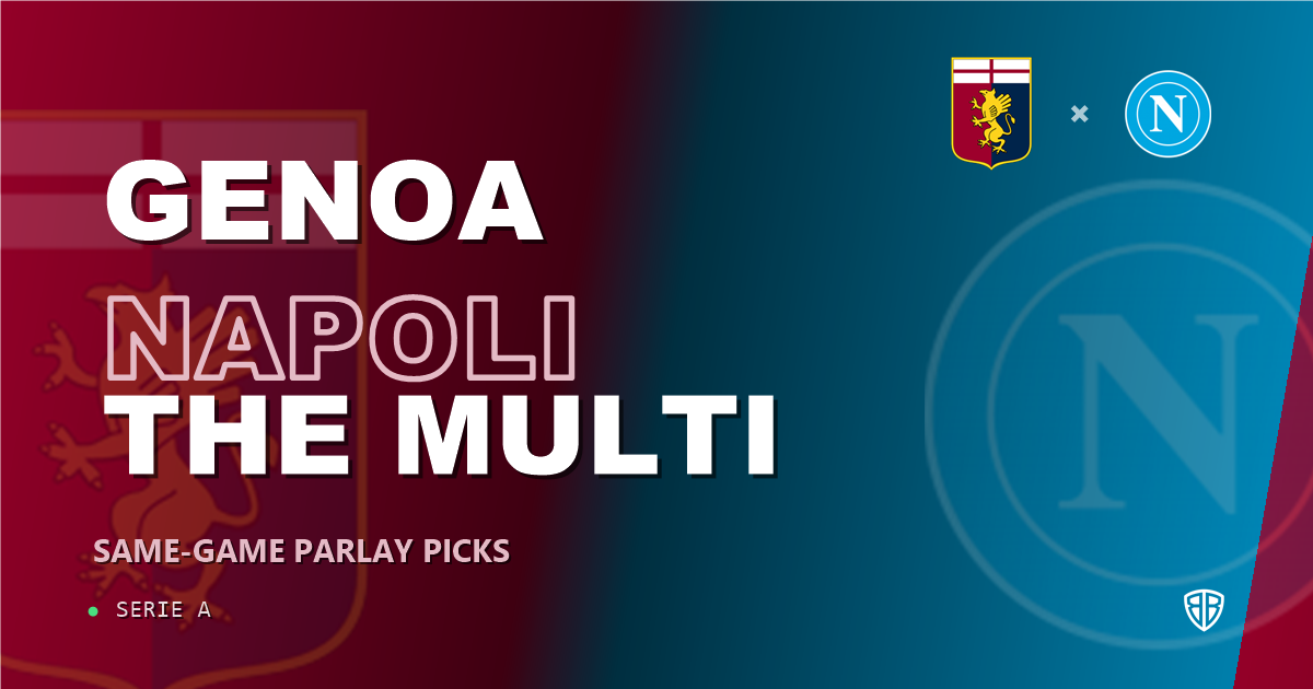 Genoa vs Napoli Prediction & Same Game Parlay picks Key Insights: Analytics Breakdown