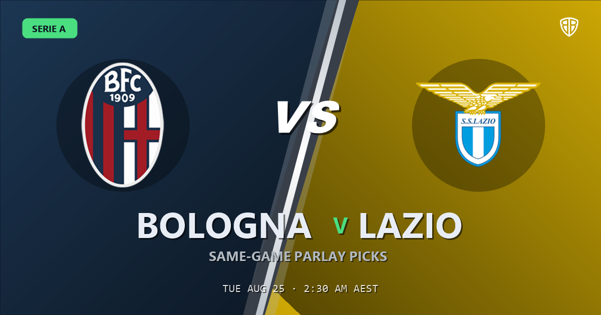 Bologna vs Lazio Prediction & Same Game Parlay picks Top SGP: Our Expert Serie A Analysis