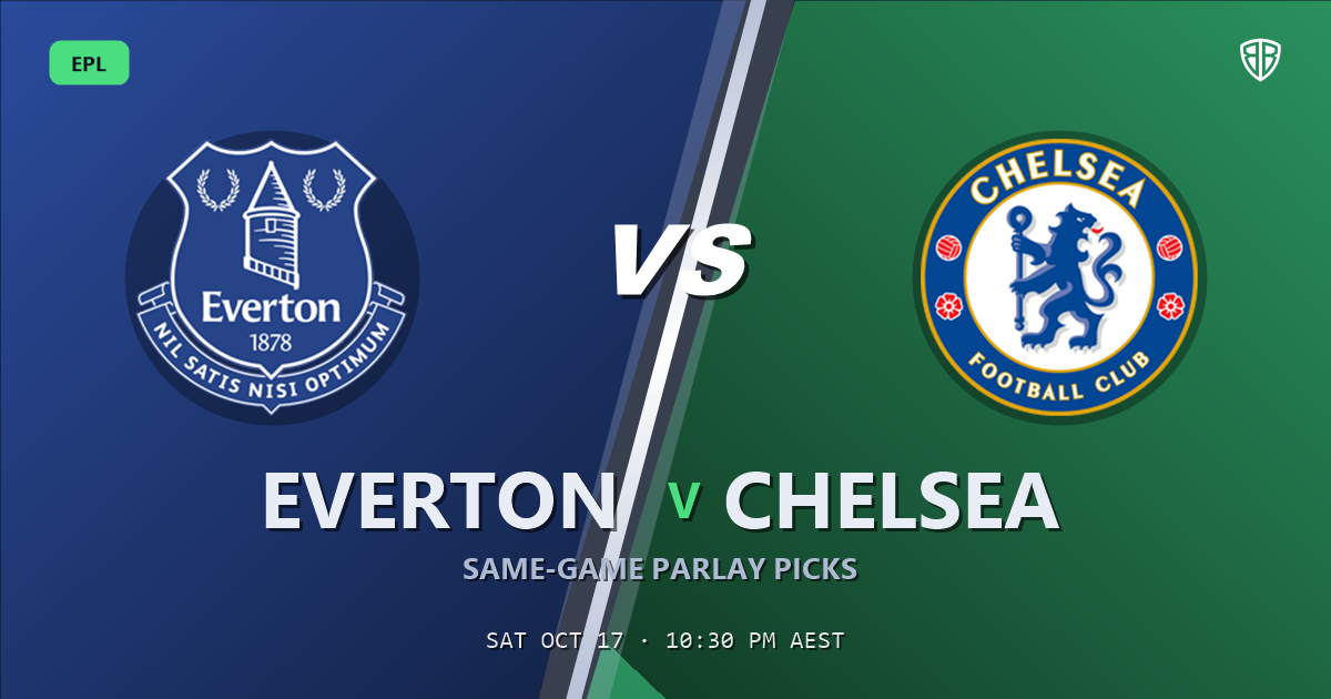 Everton vs Chelsea Prediction & Same Game Parlay picks, October 17, 2026