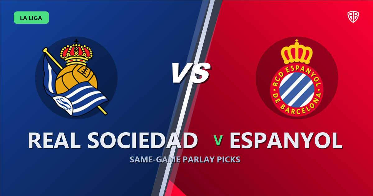 Real Sociedad vs Espanyol Prediction & Same Game Parlay picks Top SGP: Analytics Breakdown