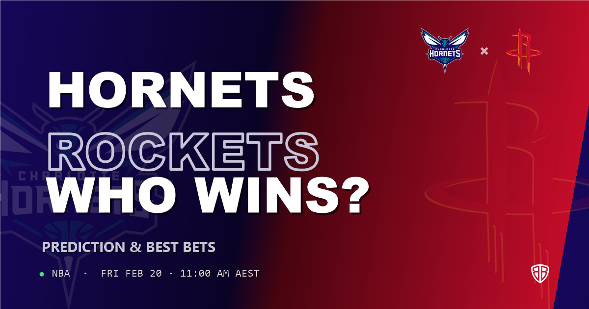 Charlotte Hornets vs Houston Rockets Prediction & Picks: Odds Analysis & Top Props