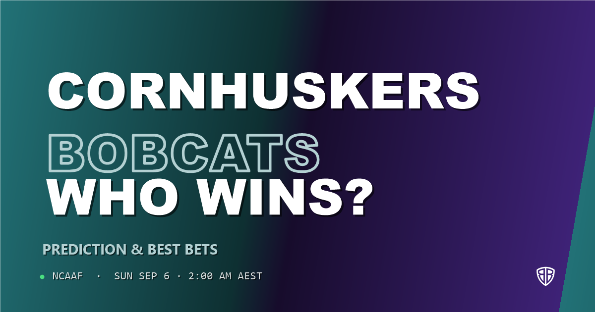 Nebraska Cornhuskers vs Ohio Bobcats Prediction & Picks: Smart Betting Angles