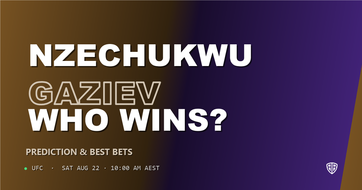 Kennedy Nzechukwu vs Shamil Gaziev Prediction & Picks: Odds Analysis & Top Props