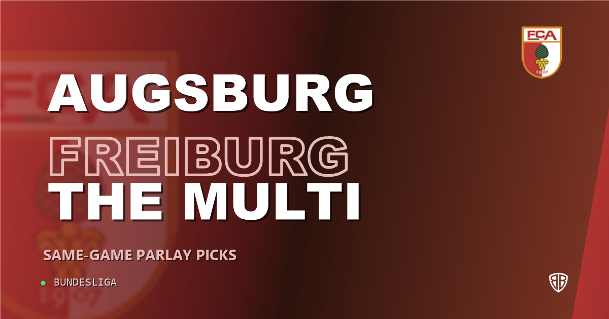 Augsburg vs SC Freiburg Prediction & Same Game Parlay picks