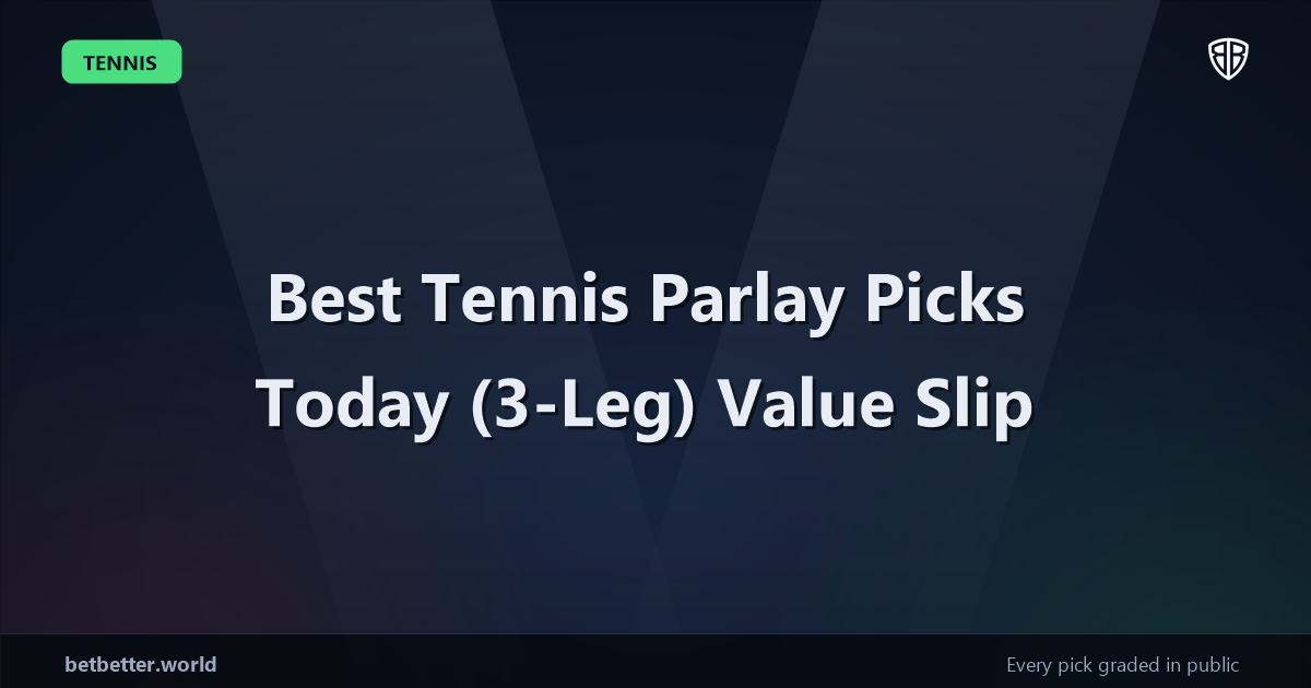 Best Tennis Parlay Picks Today, Friday 08/07 (3-Leg) Value Slip