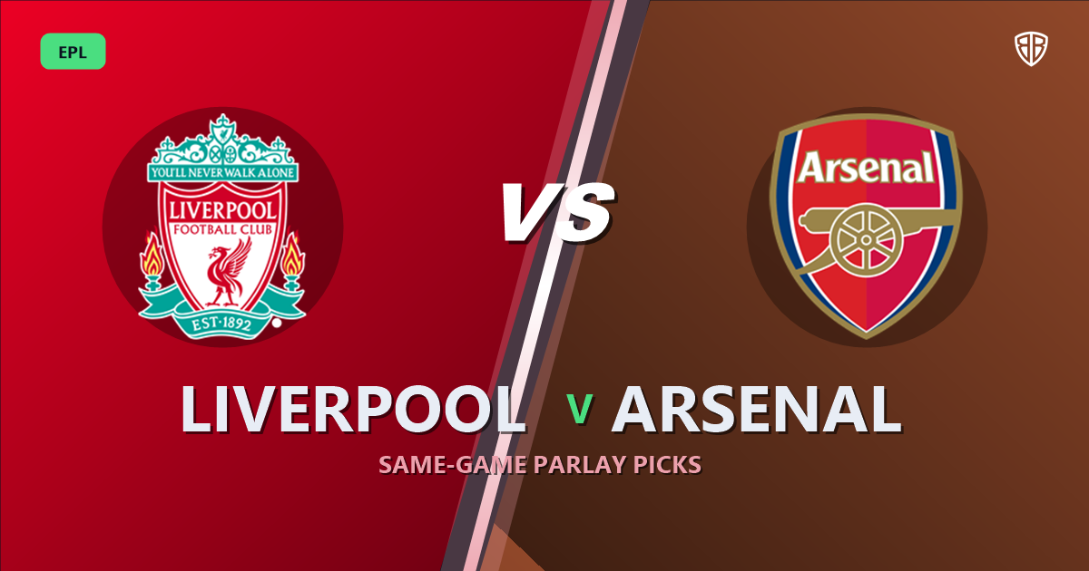Liverpool vs Arsenal Prediction & Same Game Parlay picks