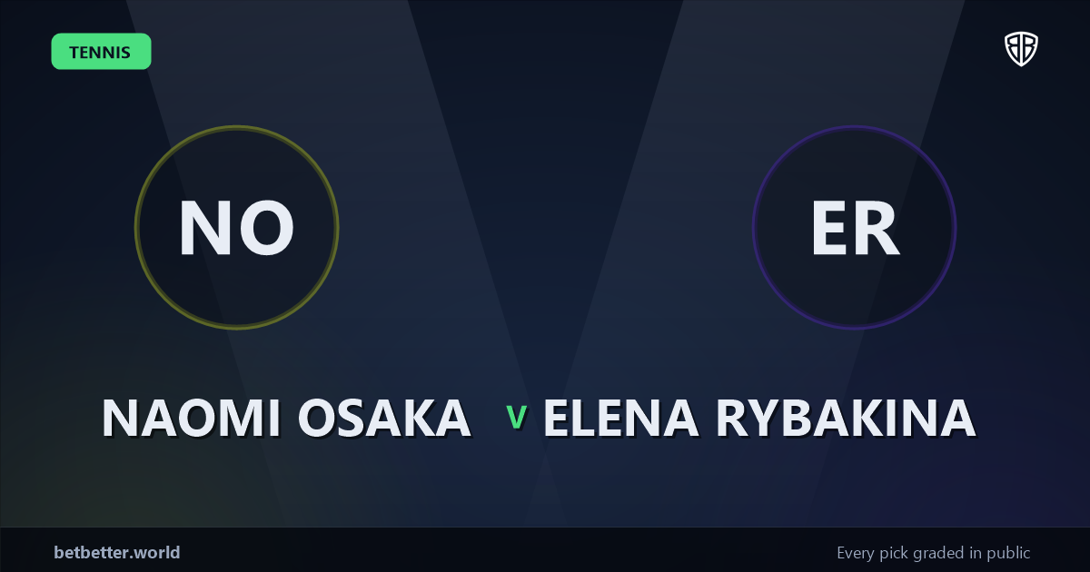 Naomi Osaka vs Elena Rybakina Prediction & Picks: Odds Analysis & Top Props