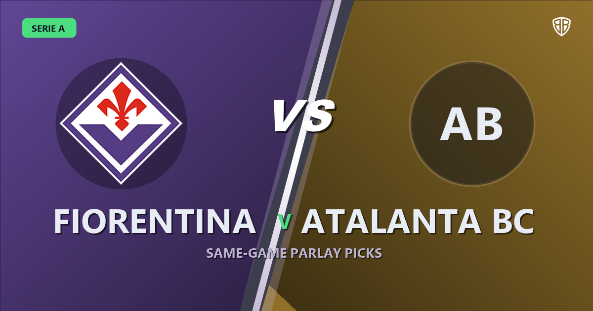 Fiorentina vs Atalanta BC Prediction & Same Game Parlay picks