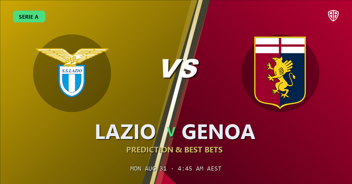 Lazio vs Genoa Prediction & Picks (Serie A): Odds Analysis & Top Props