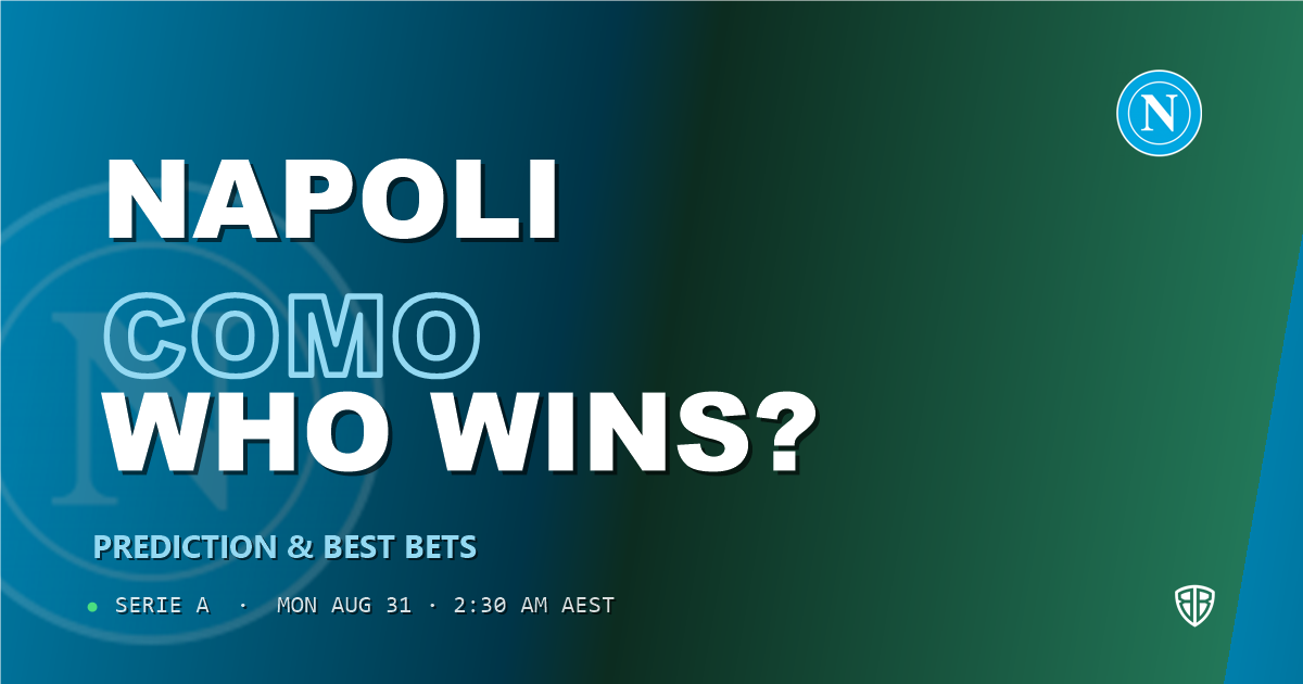 Napoli vs Como Prediction & Picks (Serie A): Full Breakdown & Bets