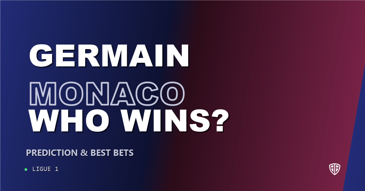 Paris Saint Germain vs AS Monaco Prediction & Picks (Ligue 1): Odds Analysis & Top Props