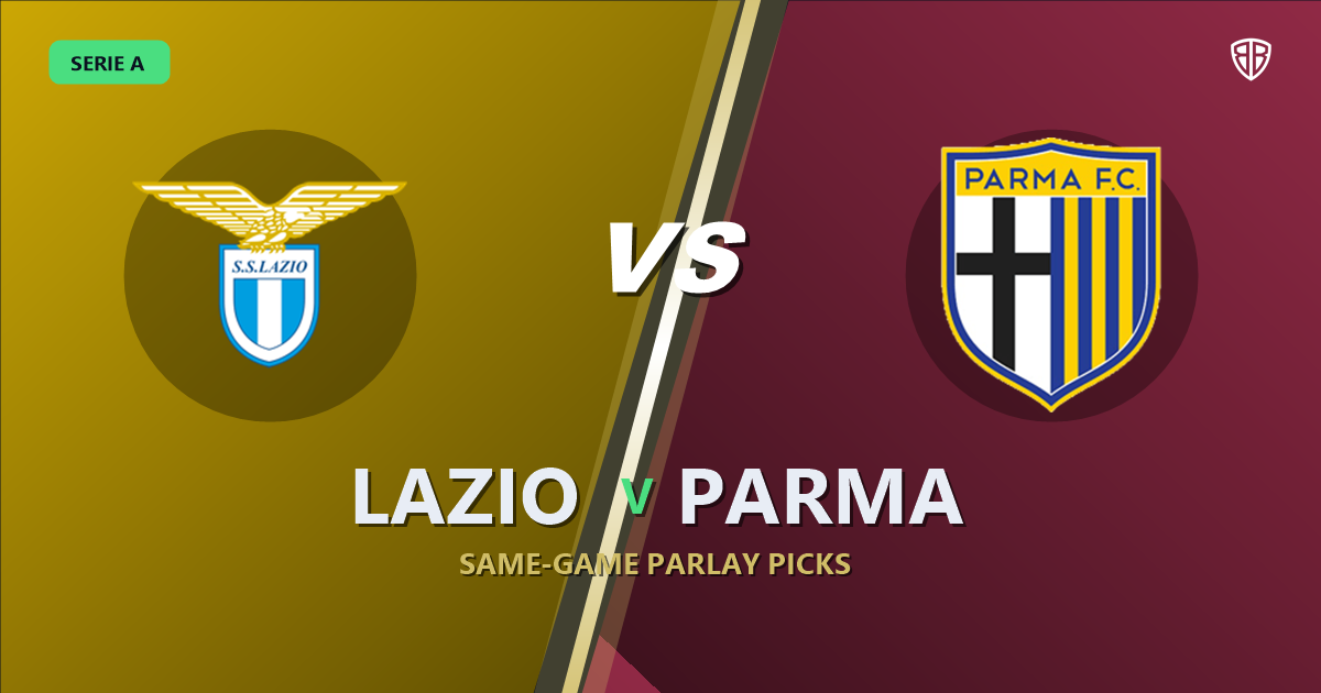 Lazio vs Parma Prediction & Same Game Parlay picks