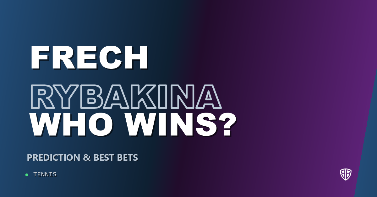 Magdalena Frech vs Elena Rybakina Prediction & Picks: Don't Miss These Odds