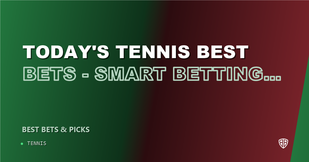 Today's Tennis Best Bets - Smart Betting Angles