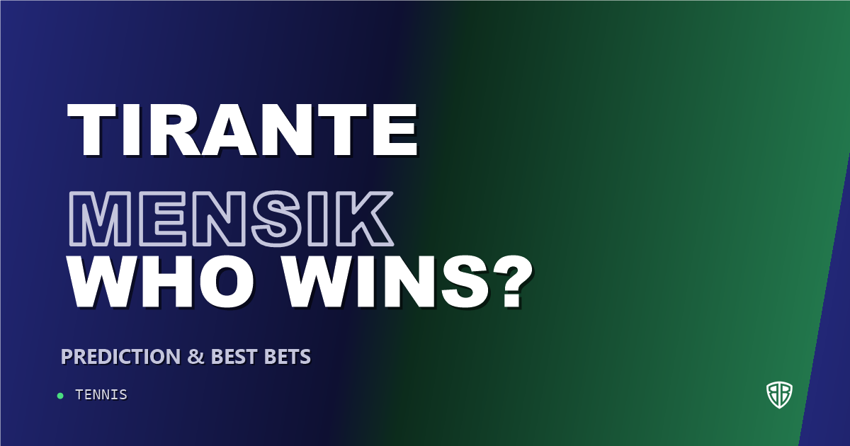Thiago Agustin Tirante vs Jakub Mensik Prediction & Picks: Don't Miss These Odds